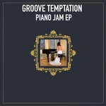 cover: Groove Temptation - Piano Jam EP