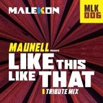 cover: Maunell - Like This Like That