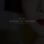 cover: Arctica - Echoes Of The Edo