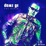 cover: Domi Re - The Rider (Remastered 2022)