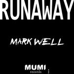 cover: Mark Well - Runaway