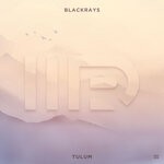 cover: Blackrays - Tulum