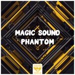 cover: Magic Sound - Phantom