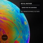 cover: Reyul Mather - Saved For The Universe