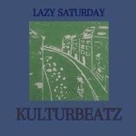 cover: Kulturbeatz - Lazy Saturday (Live Version)