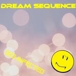 cover: 303-infected - Dream Sequence