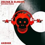 cover: Elmefti|Zeltak - Wicked Rave