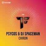 cover: Dj Spaceman|Psycos - Chiron