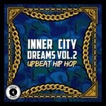 cover: Dj Pain 1|The Arcitype - Inner City Dreams, Vol 2: Upbeat Hip Hop