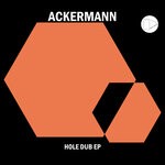 cover: Ackermann - Hole Dub EP