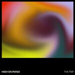 cover: High On Piano - The Trip