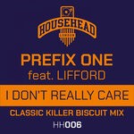 cover: Lifford - I Don't Really Care (Classic Killer Biscuit Mix)