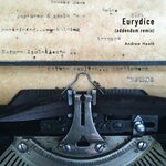 cover: Andrew Heath - Eurydice