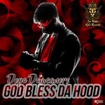 cover: Dope Demeanors - God Bless Da Hood