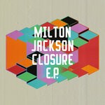 cover: Milton Jackson - Closure EP