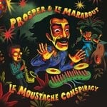 cover: Le Marabout|Prosper - Le Moustache Conspiracy