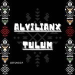 cover: Alvilianx - Tulum