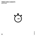 cover: Subgate|Tomas Sinn - Rush Hour