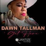 cover: Dawn Tallman - Get Here