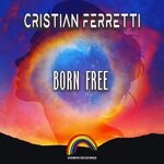 cover: Cristian Ferretti - Born Free