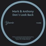 cover: Mark & Anthony - Don't Look Back