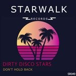 cover: Dirty Disco Stars - Don't Hold Back