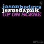 cover: Jason Hodges|Jesusdapnk - Up On Scene