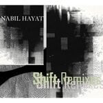 cover: Nabil Hayat - Shift Remixes