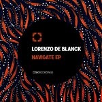 cover: Lorenzo De Blanck - Navigate