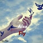 cover: Alsa - Fly (Original Mix)