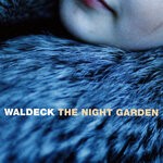 cover: Waldeck - The Night Garden