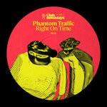 cover: Phantom Traffic - Right On Time (Club Nowadays, Vol 2)