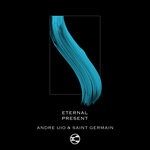 cover: Saint Germain|Andre Uio - Eternal Present