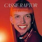 cover: Cassie Raptor - Anger Volcano