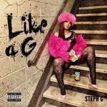 cover: Steph G - Like A G (Explicit)