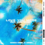 cover: Aeden|Josh Bogert|Marco Nobel - Love You More