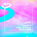 cover: Crusy|Jose De Mara - On My Mind (Extended Mix)