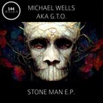 cover: Michael Wells A.k.a. G.t.o. - Stone Man E.P.