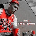 cover: M1ke7 - That Thing