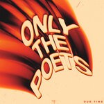 cover: Only The Poets - Our Time EP