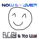 cover: Bicipay|Ito Wai - Now & 4ever