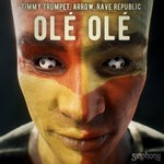 cover: Rave Republic|Arrow|Timmy Trumpet - Ole Ole