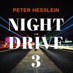 cover: Peter Hesslein - Night Drive 3