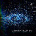 cover: Underlow - Hollow Eyes (Included Black Hertz + Krash! Remixes)