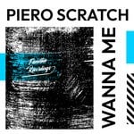 cover: Piero Scratch - Wanna Me