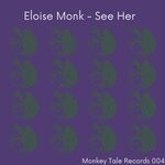 cover: Eloise Monk - See Her