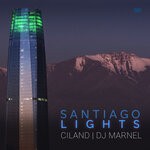 cover: Ciland|Dj Marnel - Santiago Lights