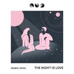 cover: Drobot|Kstkn - The Night Is Love