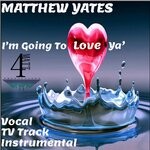 cover: Matthew Yates - I'm Going To Love Ya'