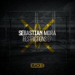 cover: Sebastian Mora - Restrictions EP